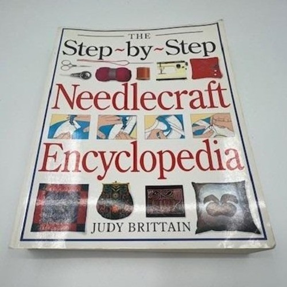 Judy Brittain The Step-by-Step Needlecraft Encyclopedia OS White Good Vintage